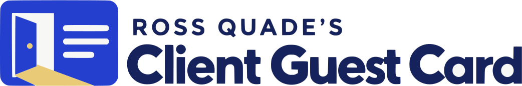 Ross Quade's Client Guest Card